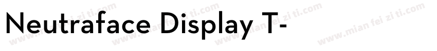 Neutraface Display T字体转换